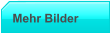 Mehr Bilder