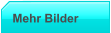 Mehr Bilder