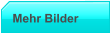 Mehr Bilder
