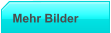 Mehr Bilder